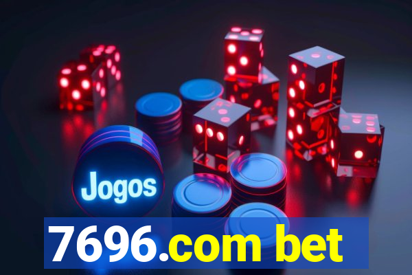 7696.com bet